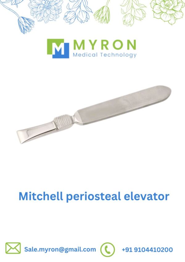 Myron mitchell periosteal elevator